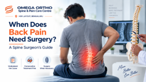 When Does Back Pain Need Surgery? A Spine Surgeon’s Guide