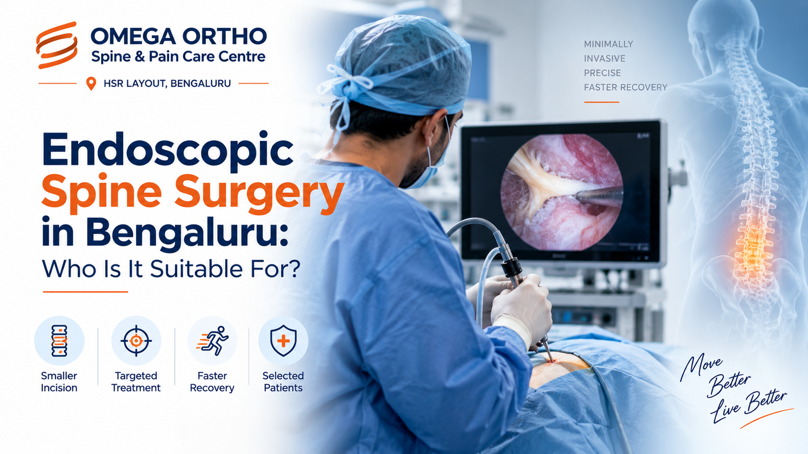 Endoscopic Spine Surgery in Bengaluru: Who Is It Suitable For?